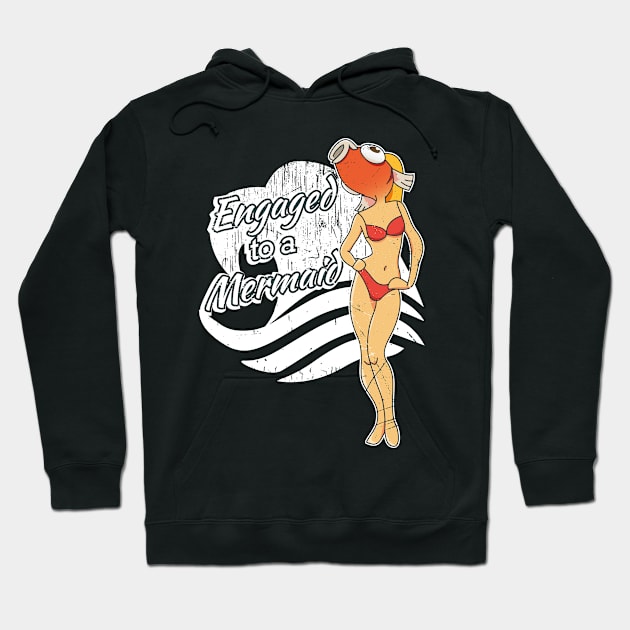 Engaged To A Mermaid Hoodie by bluerockproducts